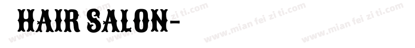 洣徕hair salon字体转换